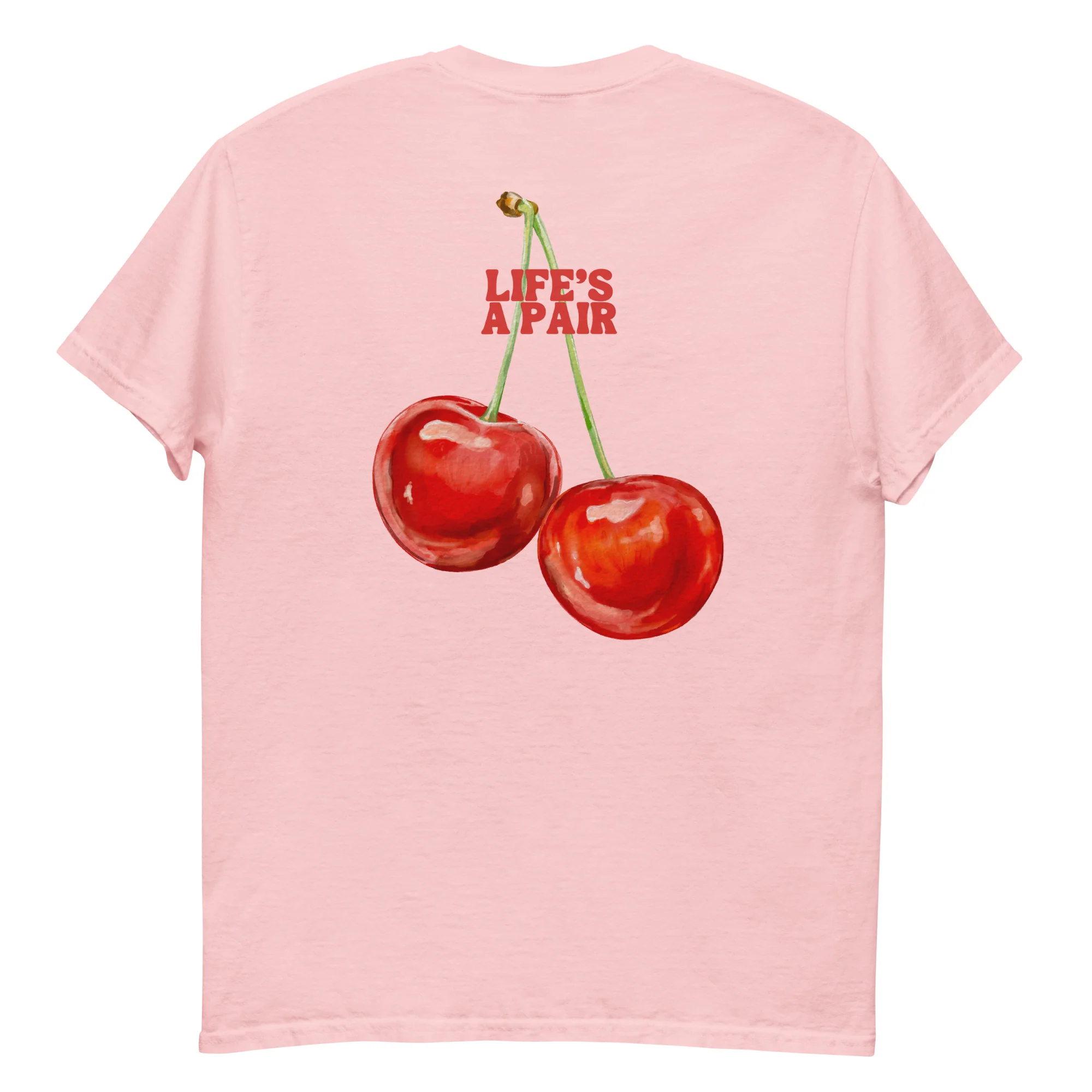 Life's a pair T-shirt