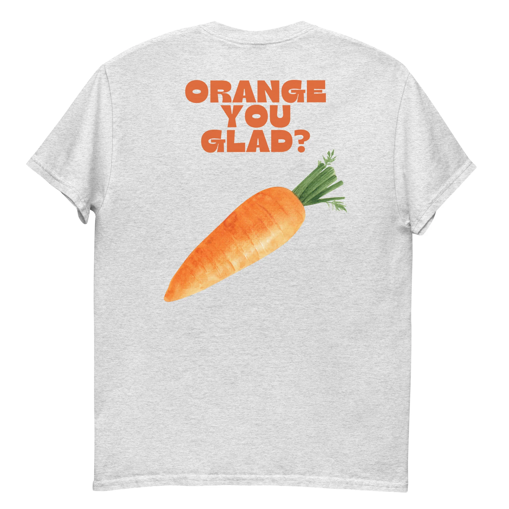 Orange, You Glad? T-shirt - Image 7