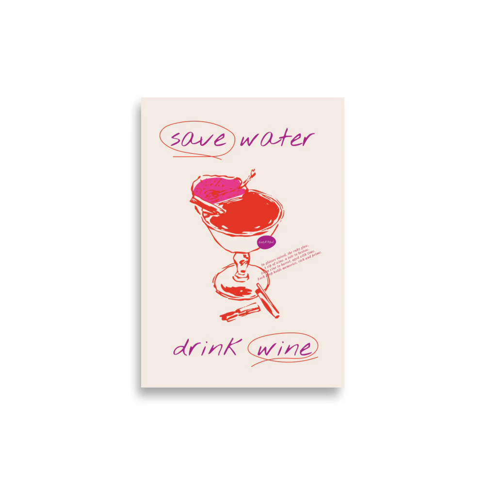 Save Water, Drink Wine - Image 2