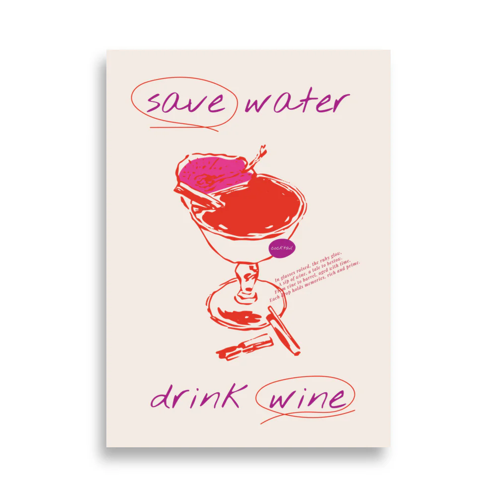 Save Water, Drink Wine - Image 4