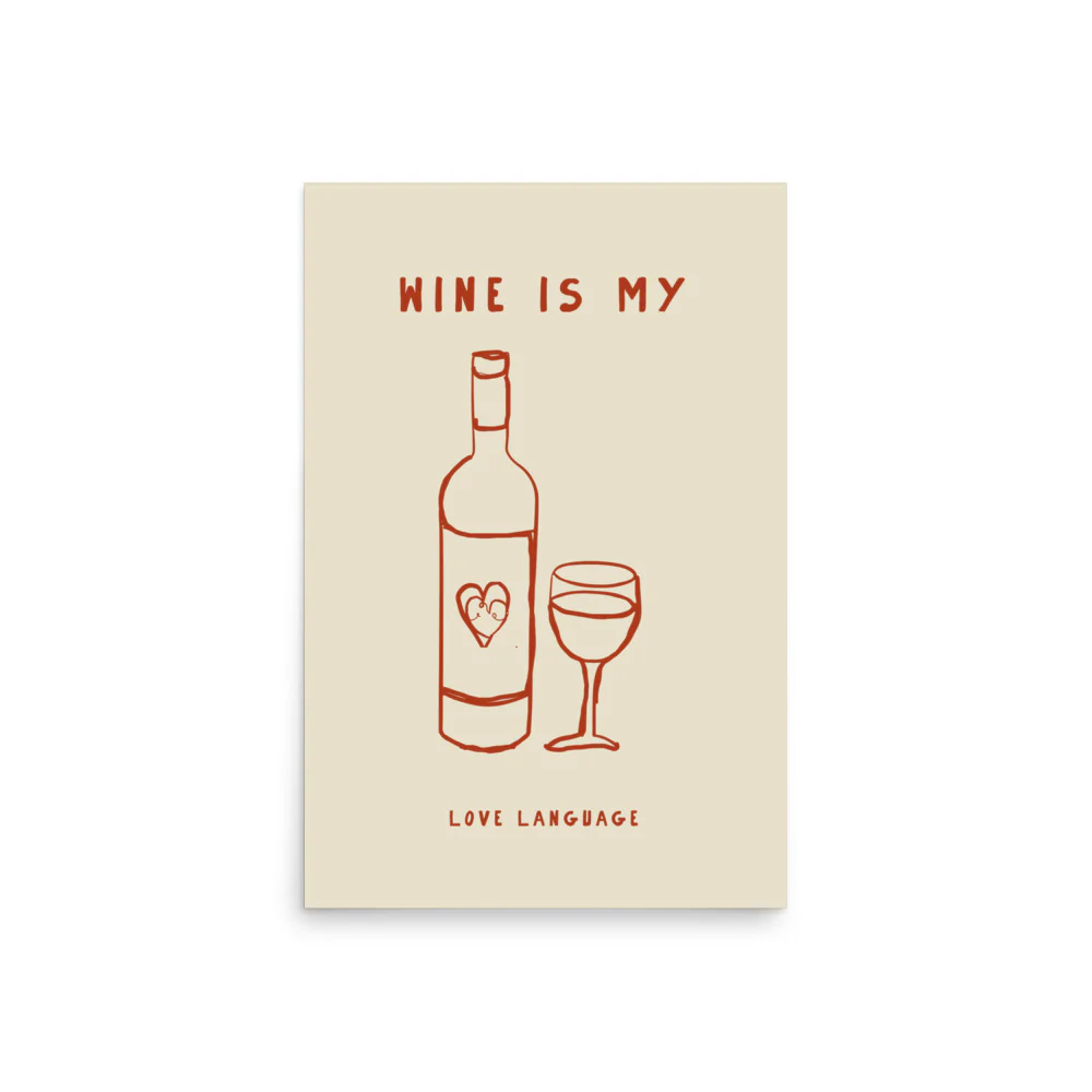 Wine is my love language