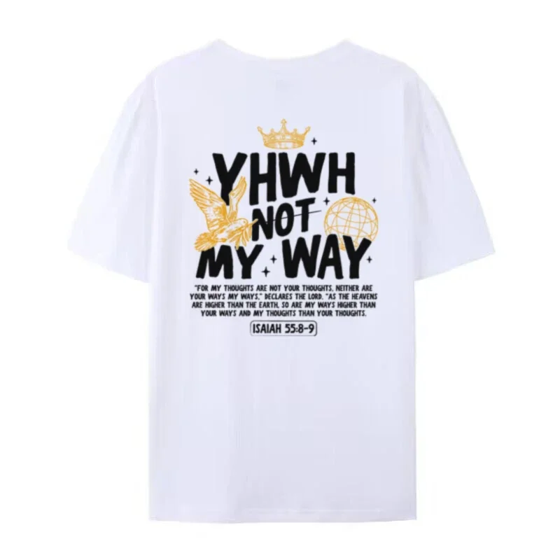 YHWH Not My way T-shirt - Image 3